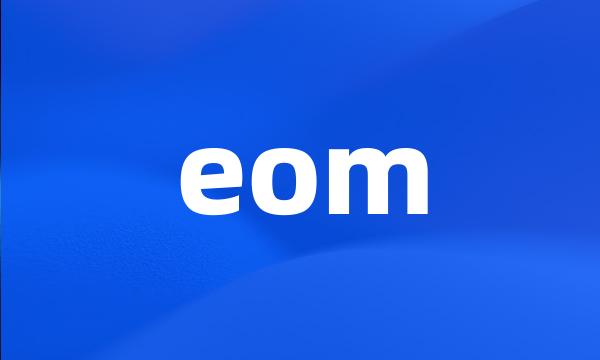 eom