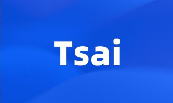 Tsai