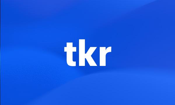 tkr