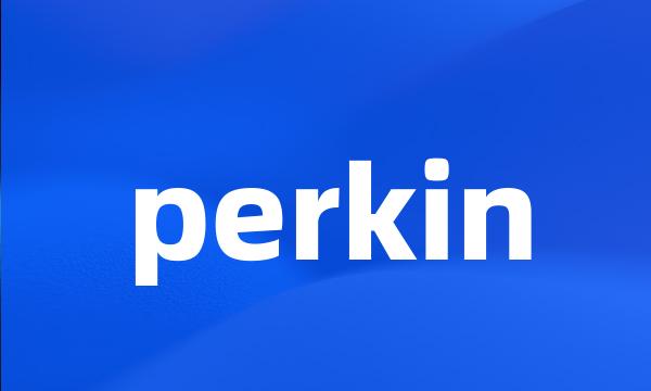 perkin