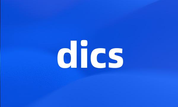 dics