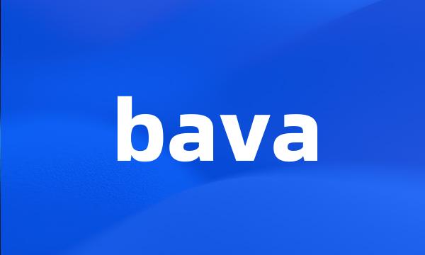 bava