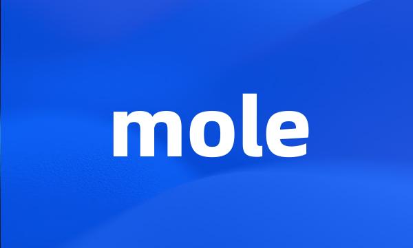 mole