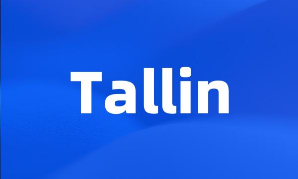 Tallin