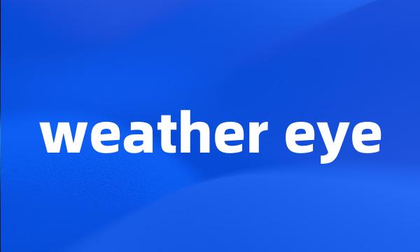 weather eye