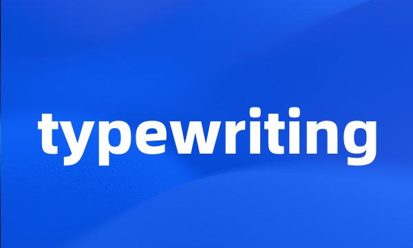 typewriting