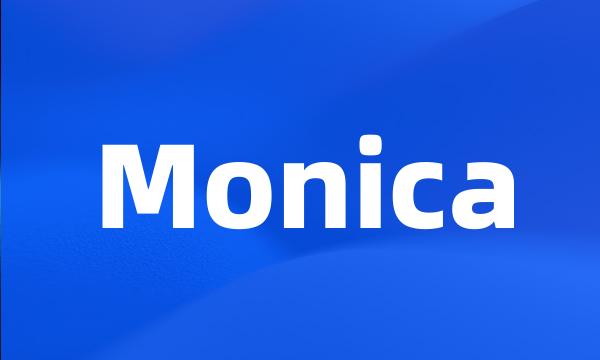 Monica