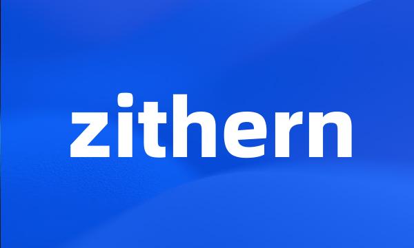 zithern