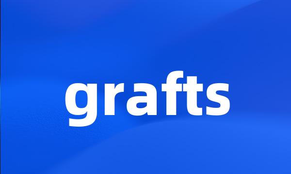 grafts