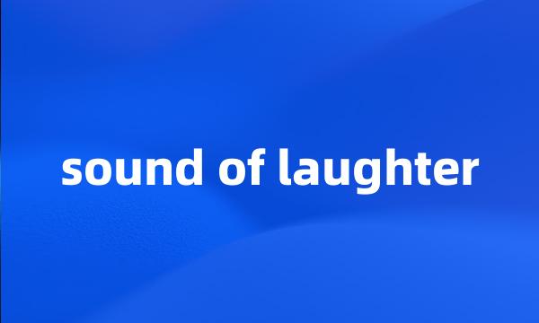 sound of laughter