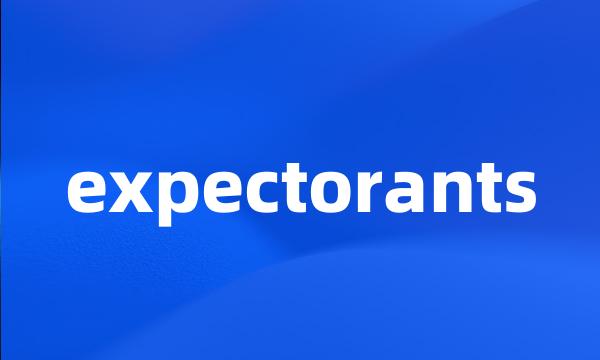 expectorants