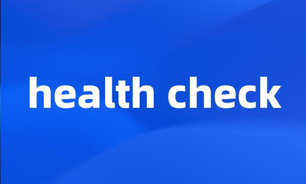 health check