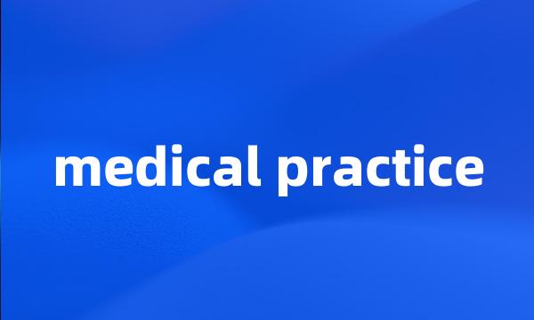 medical practice