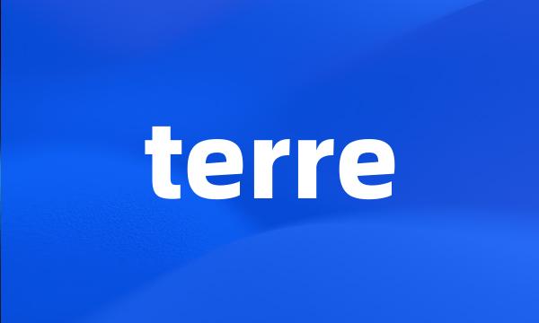 terre