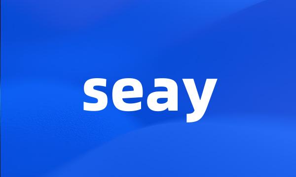 seay