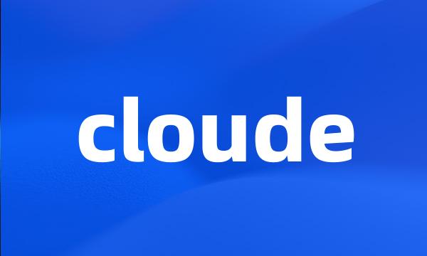 cloude