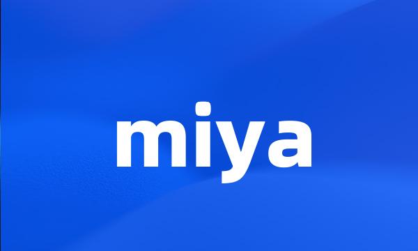 miya