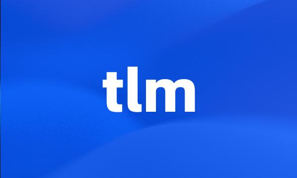 tlm