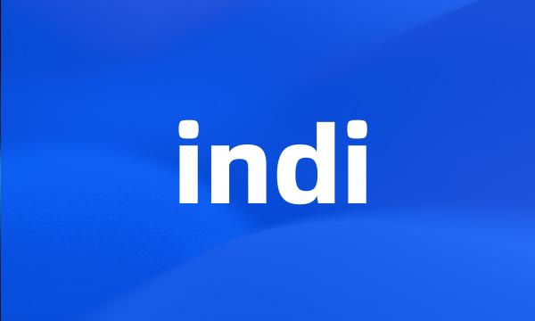 indi