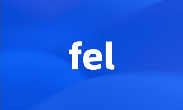 fel