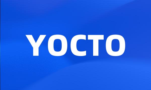 YOCTO