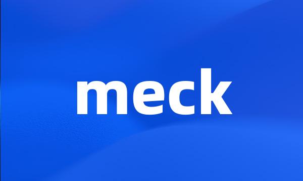 meck