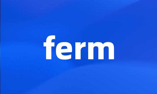 ferm