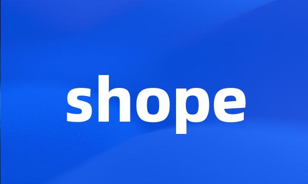 shope