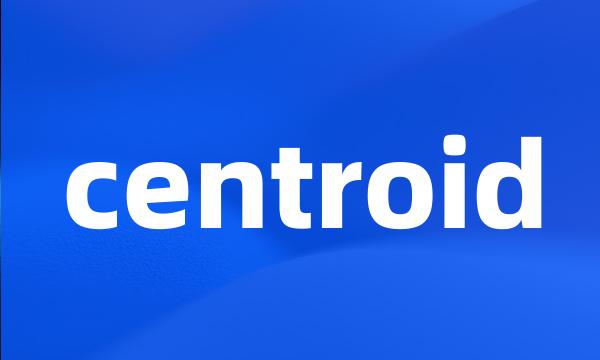 centroid