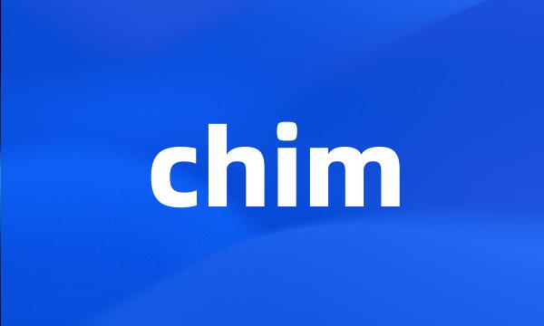 chim