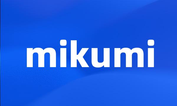 mikumi