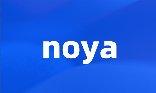 noya