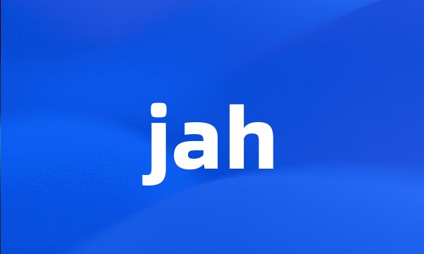 jah