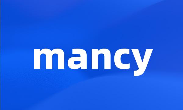 mancy