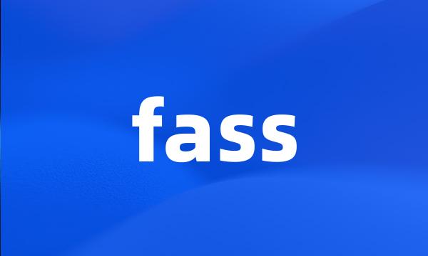 fass