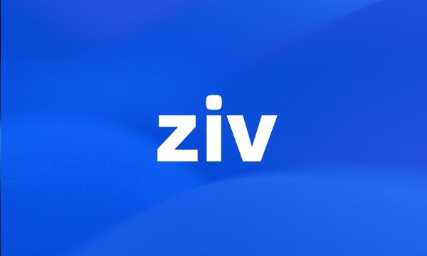 ziv