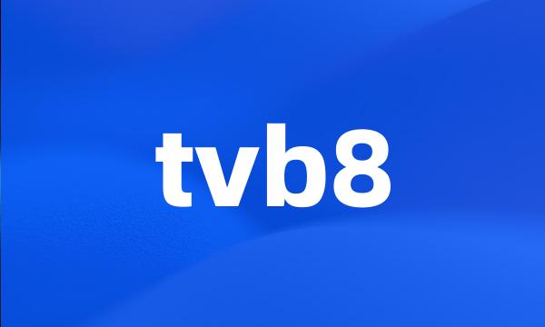 tvb8