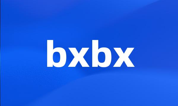 bxbx