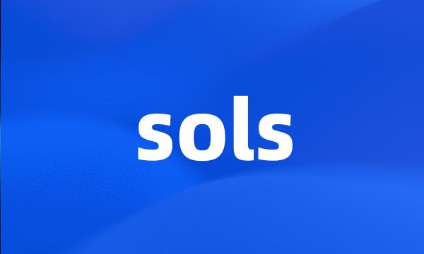 sols