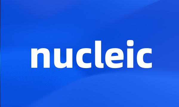 nucleic