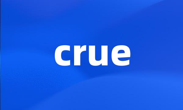 crue