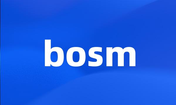 bosm