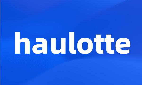 haulotte