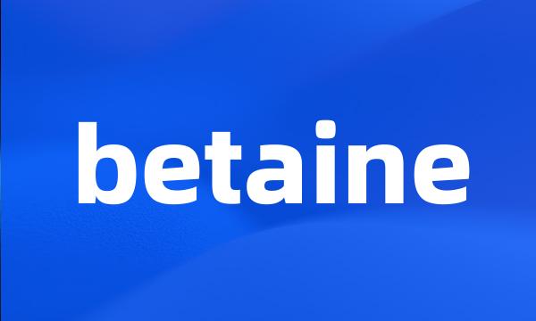 betaine