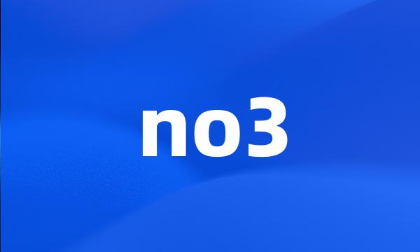 no3