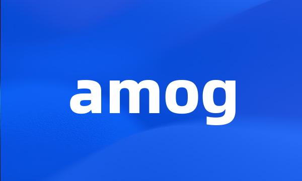 amog