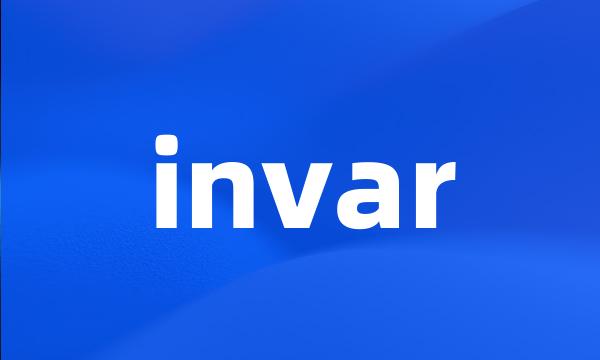 invar