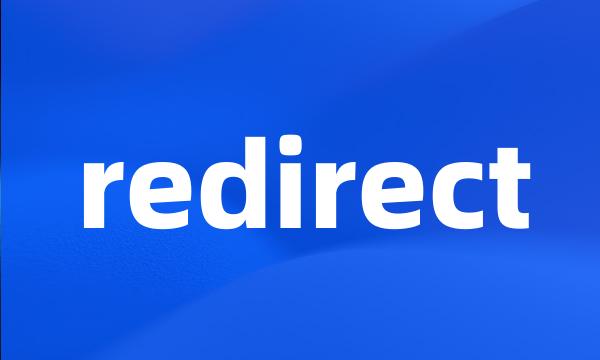 redirect