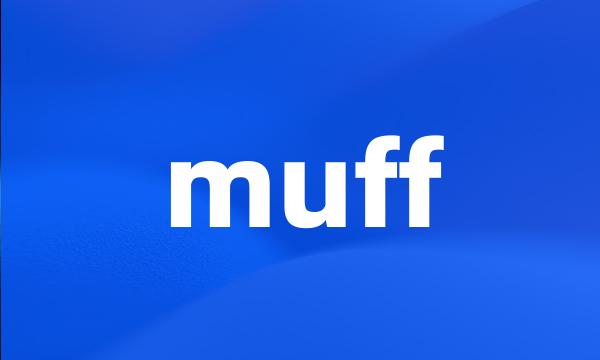 muff