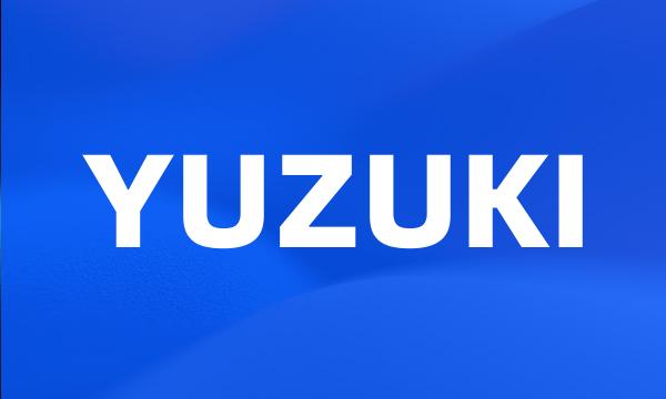 YUZUKI